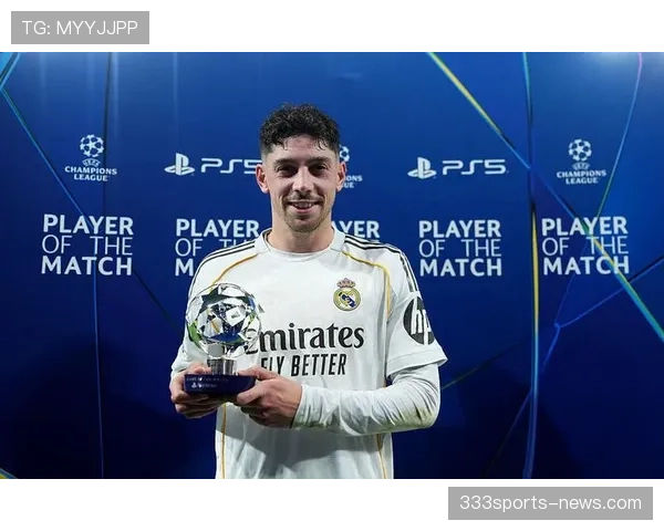 巴尔韦德在皇马体系中的战术依赖与个人能力上限分析