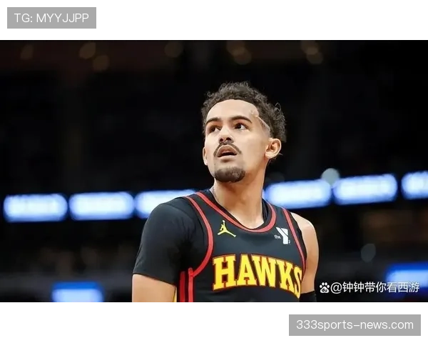 特雷·杨挡拆创造40+得分拉开队内核心差距